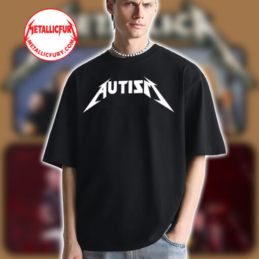 Autism Metallica Parody T Shirt Funny Neurodivergent Classic Tee 1