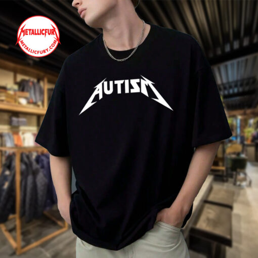 Autism Metallica Parody T Shirt Funny Neurodivergent Classic Tee 3