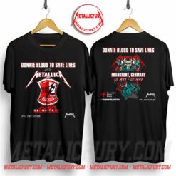 Metallica Donate Blood Frankfurt Double-Sided T-Shirt (May 18 – May 29)